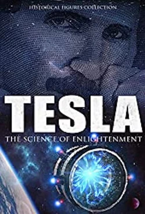 Tesla: The Science Of Enlightenment official trailer poster