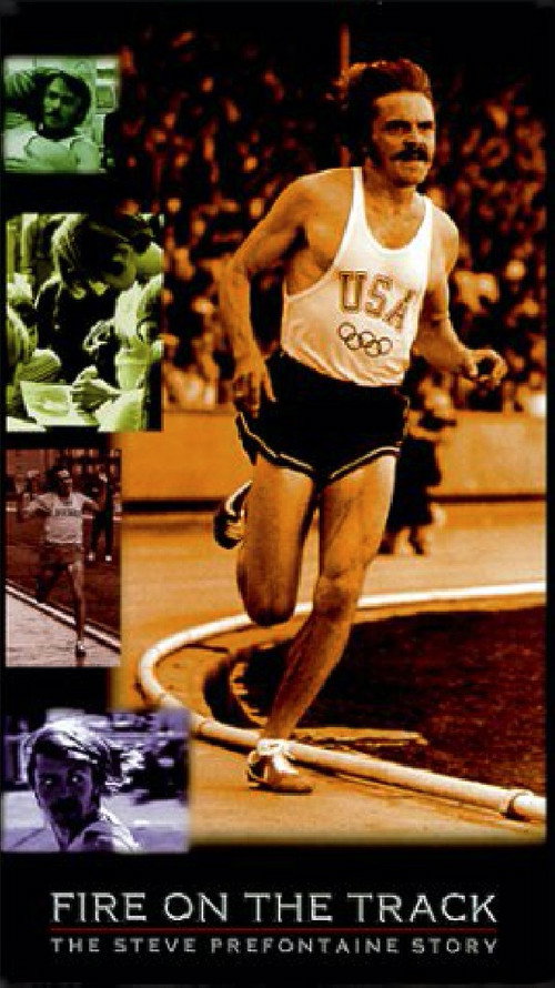 Fire on the Track: The Steve Prefontaine Story official trailer poster