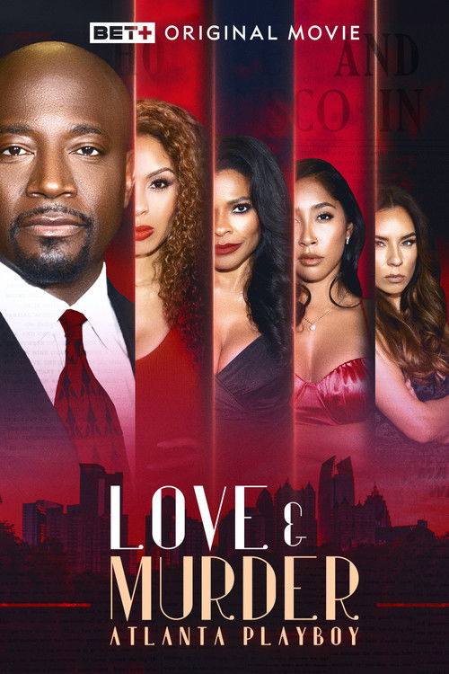 Love & Murder: Atlanta Playboy official trailer poster