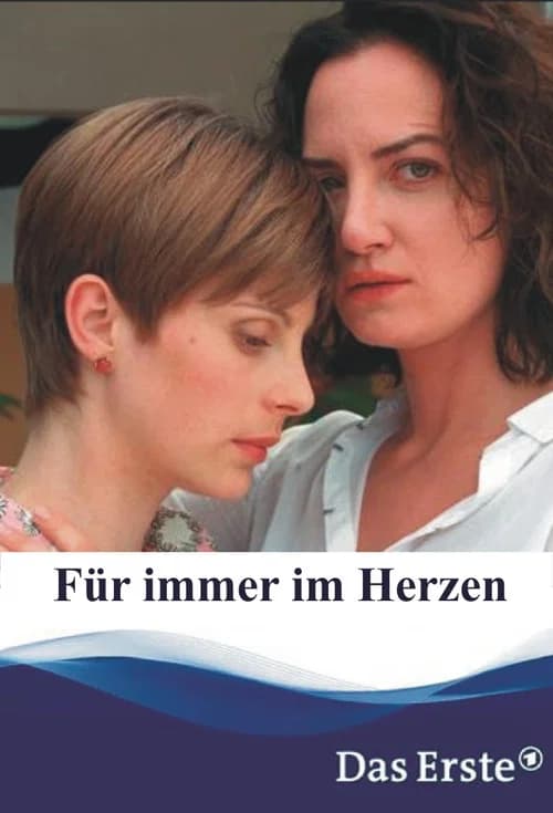 Für immer im Herzen official trailer poster