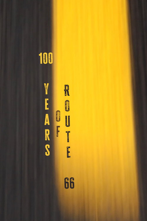 100 Years of Route 66 official trailer poster