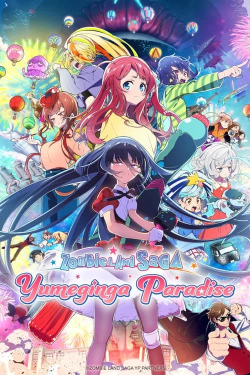 Zombie Land Saga: Yumeginga Paradise official trailer poster