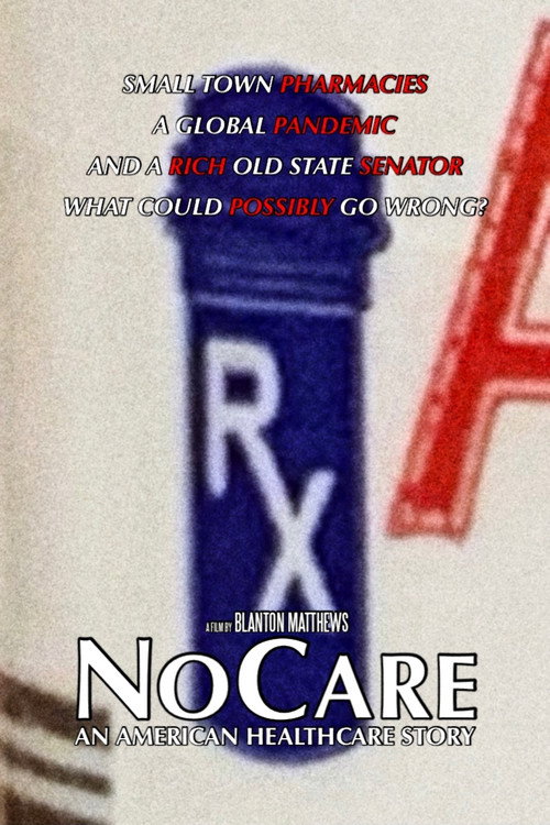 NoCare: An American Healthcare Story official trailer poster