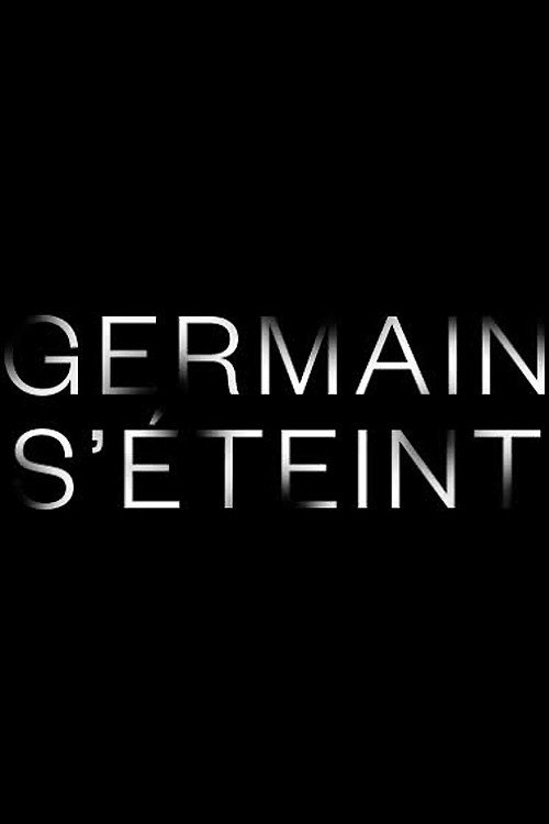 Germain s'éteint official trailer poster