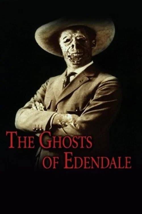 The Ghosts of Edendale official trailer poster