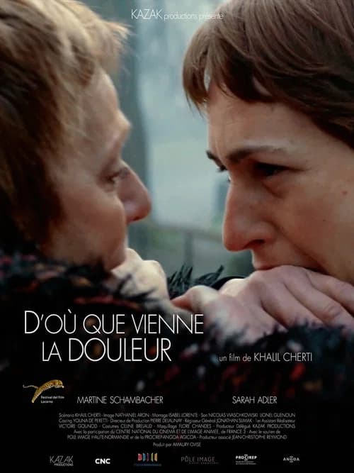 D'où que vienne la douleur official trailer poster
