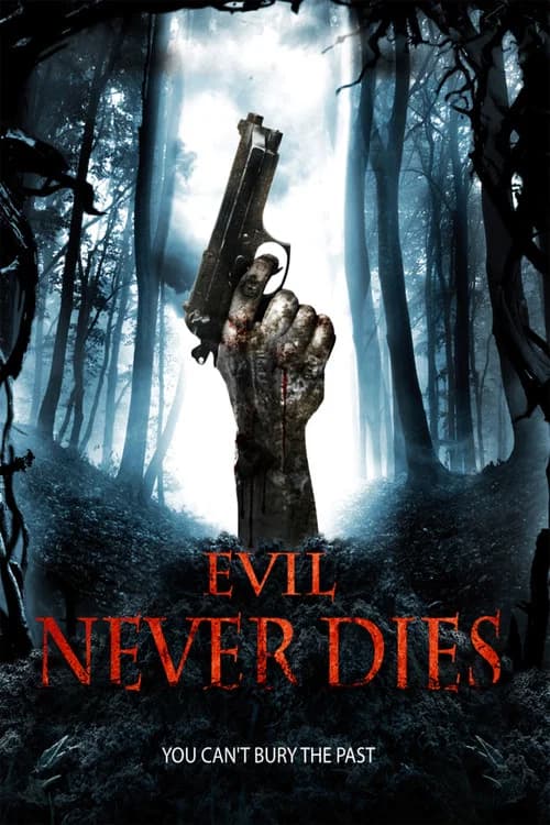 Evil Never Dies official trailer poster
