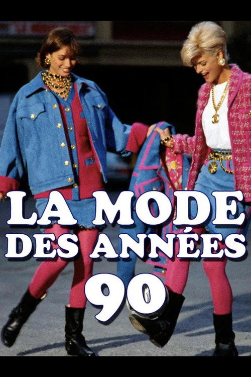 Fashion in the 1990's official trailer poster