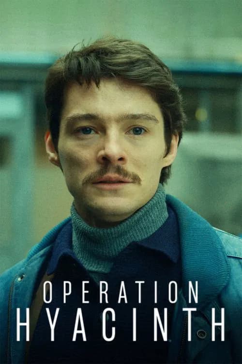 Operation Hyacinth official trailer poster