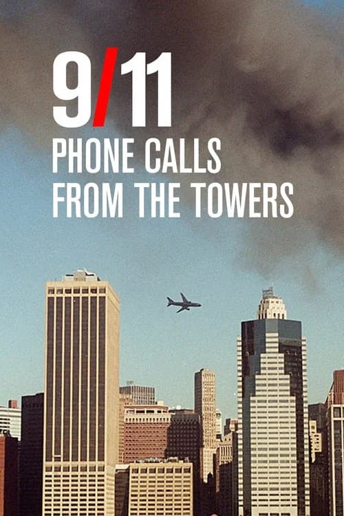9/11: Phone Calls from the Towers official trailer poster
