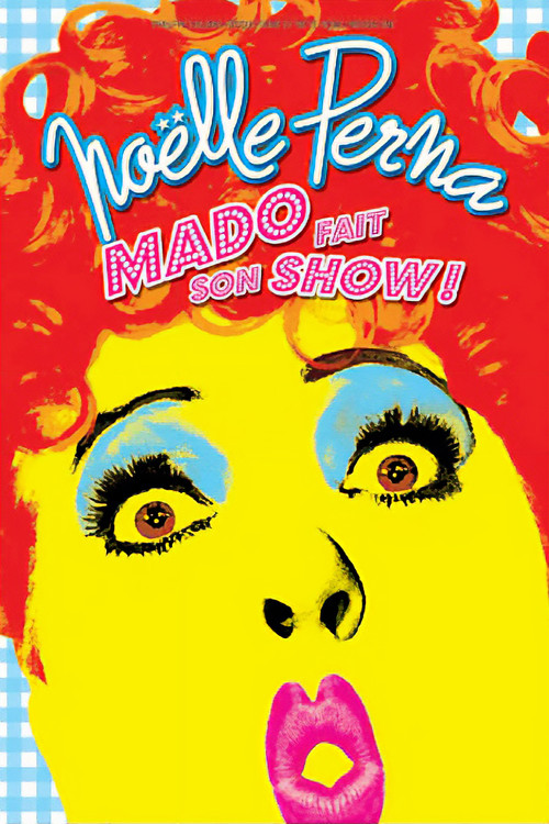 Mado fait son show official trailer poster