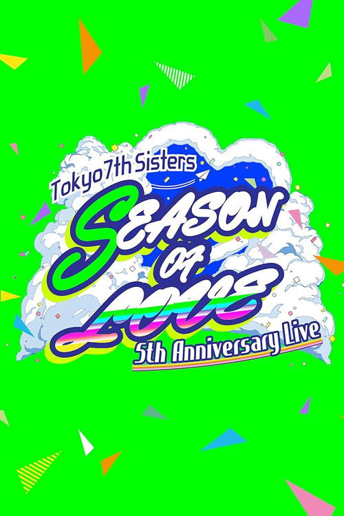 t7s 5th Anniversary Live –SEASON OF LOVE– in Makuhari Messe official trailer poster