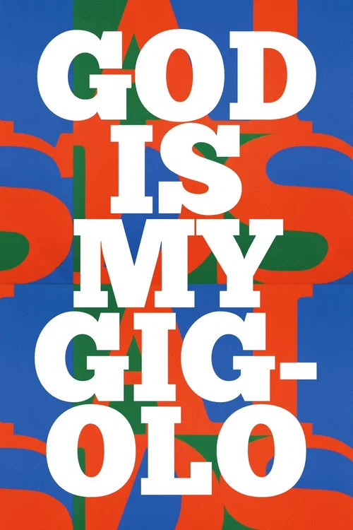 God is My Gigolo official trailer poster