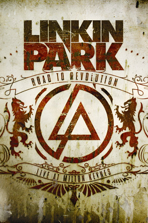 Linkin Park: Road to Revolution - Live at Milton Keynes official trailer poster
