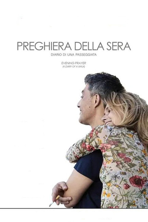 Preghiera della sera (Diario di una passeggiata) official trailer poster