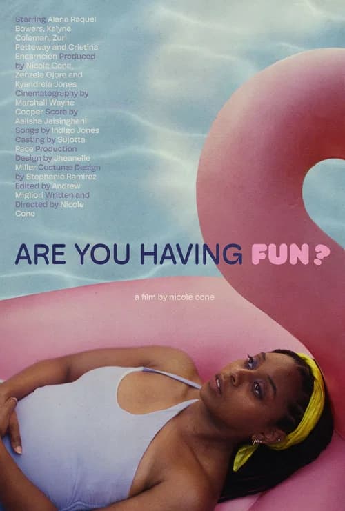 Are You Having Fun? official trailer poster