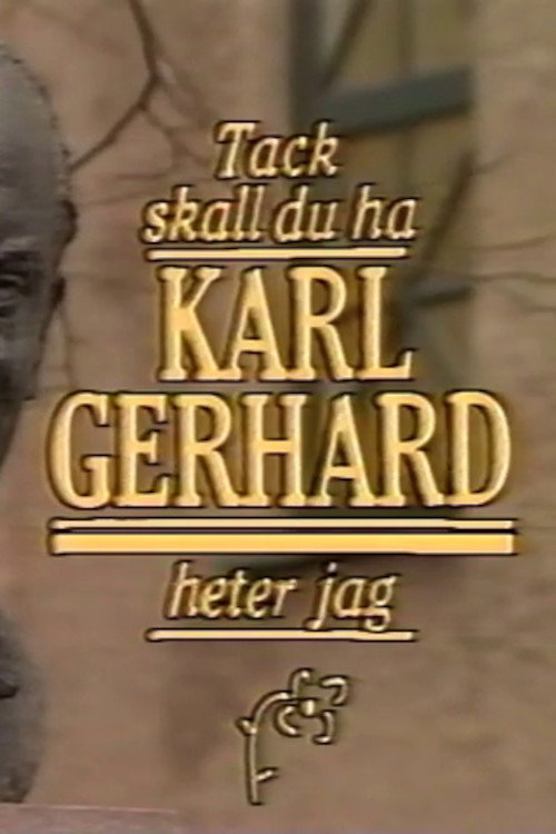 Tack ska du ha, Karl Gerhard heter jag official trailer poster