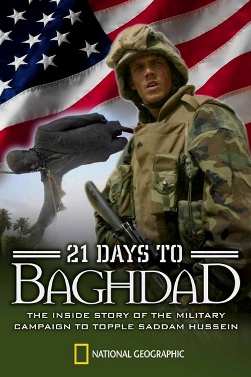 National Geographic: 21 Days To Baghdad official trailer poster