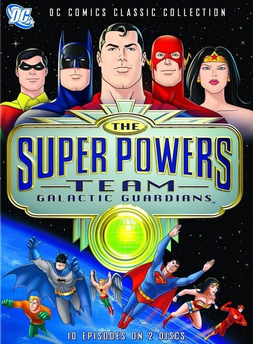 The Super Powers Team: Galactic Guardians official trailer poster