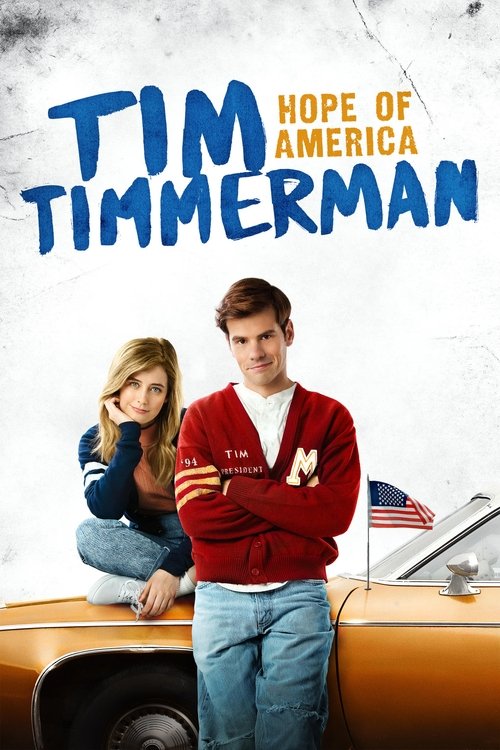 Tim Timmerman: Hope of America official trailer poster