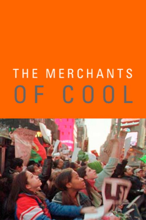 The Merchants of Cool official trailer poster