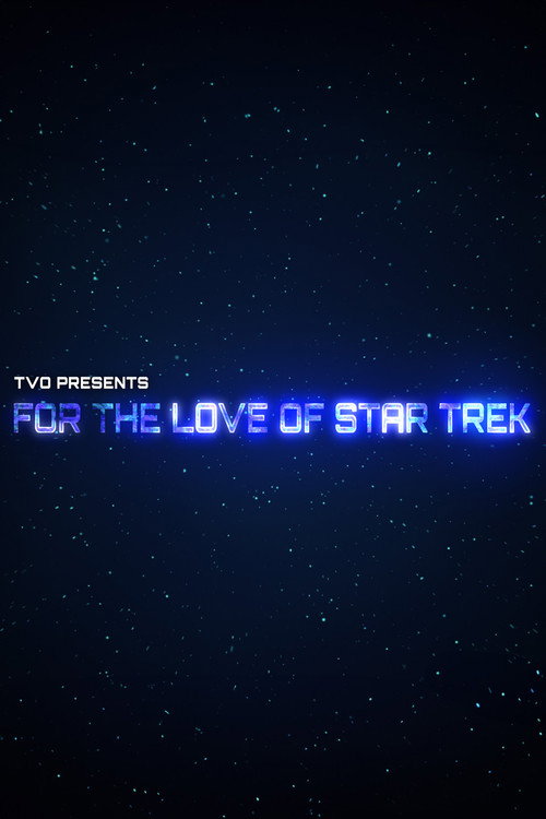 For the Love of Star Trek official trailer poster