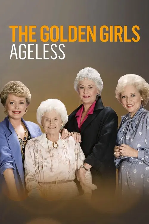 The Golden Girls: Ageless official trailer poster