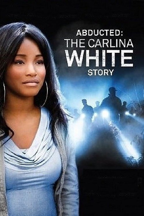 Abducted: The Carlina White Story official trailer poster