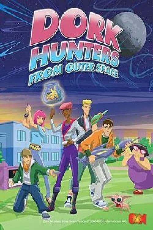 Dork Hunters From Outer Space official poster