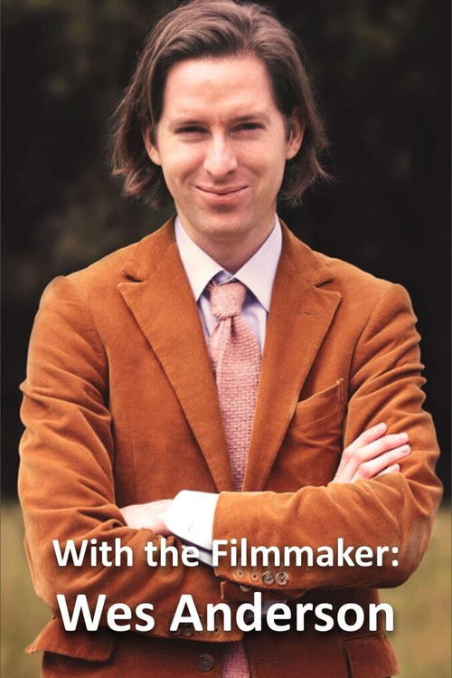With the Filmmaker: Wes Anderson official trailer poster