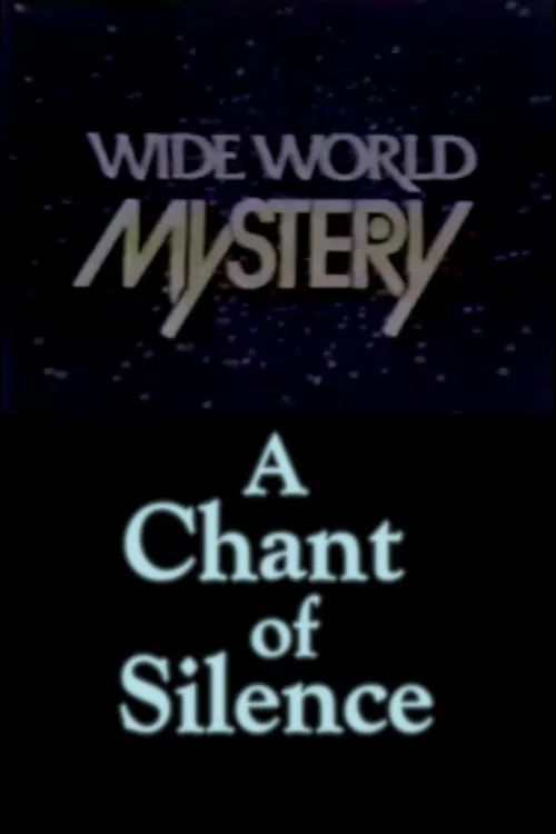A Chant of Silence official trailer poster