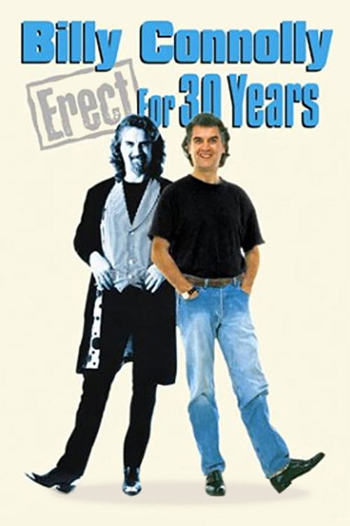 Billy Connolly: Erect for 30 Years official trailer poster