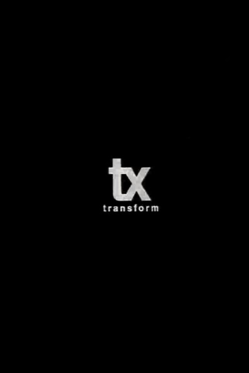tx-transform official trailer poster