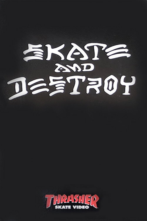 Thrasher - Skate and Destroy official trailer poster
