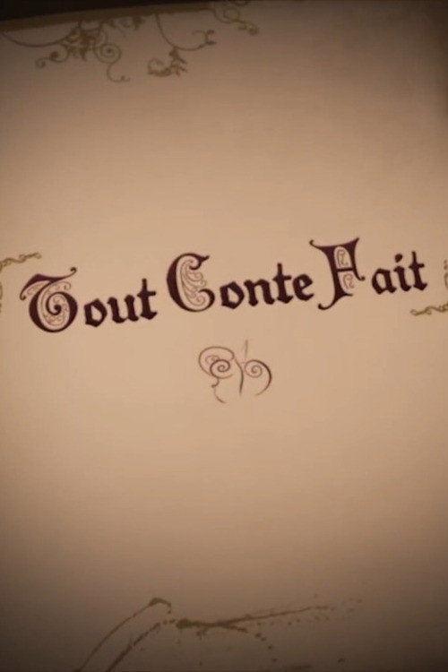Tout conte fait official trailer poster