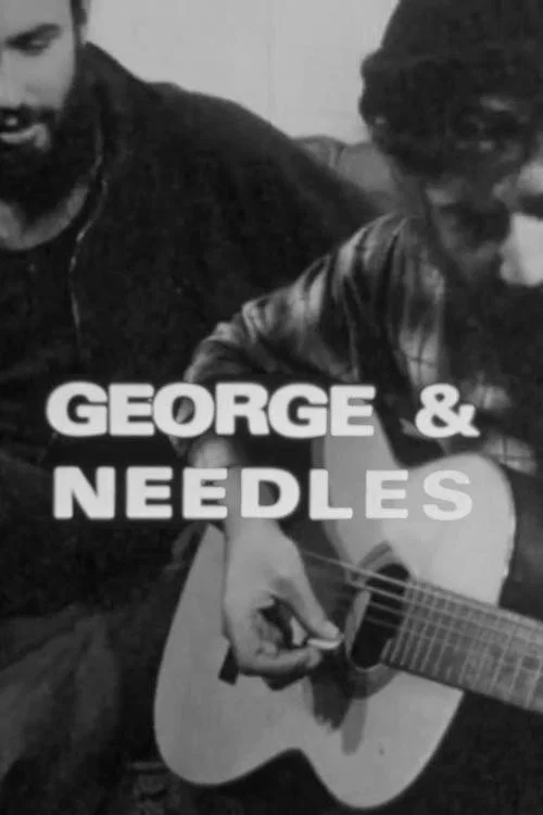 George & Needles official trailer poster
