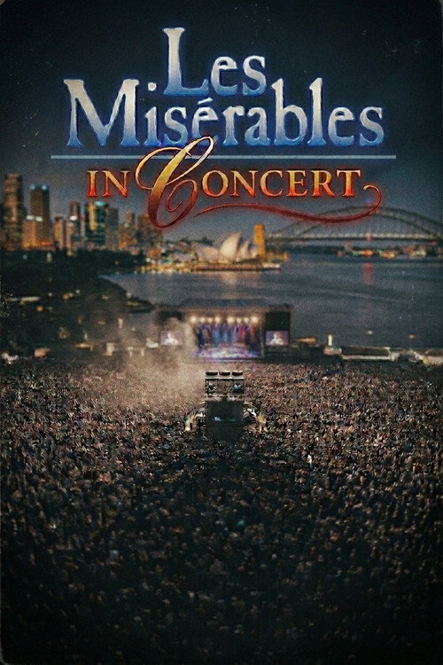 Les Misérables: The Australia Day Concert official trailer poster