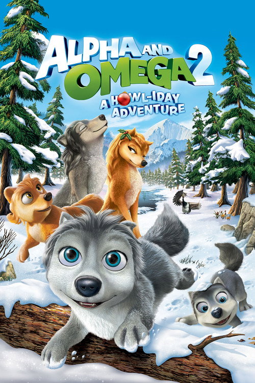 Alpha and Omega 2: A Howl-iday Adventure official trailer poster