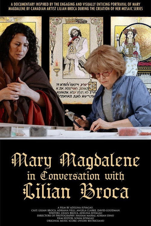Mary Magdalene in Conversation with Lilian Broca official trailer poster