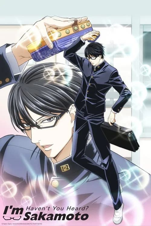 Haven't You Heard? I'm Sakamoto official trailer poster
