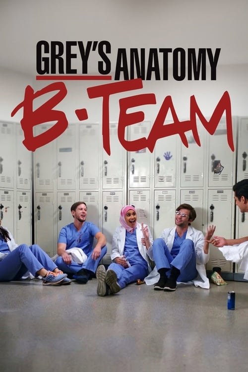 Grey's Anatomy: B-Team official trailer poster