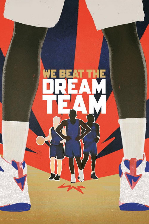 We Beat the Dream Team official trailer poster