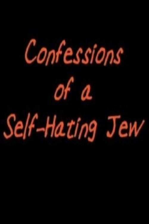 Confessions of a Self-Hating Jew official trailer poster