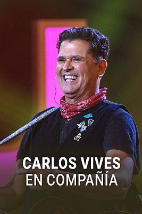 Carlos Vives en compañía official trailer poster
