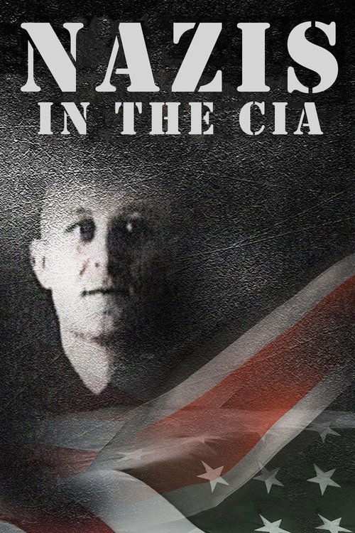 Nazis in the CIA official trailer poster