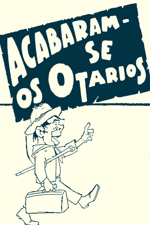 Acabaram-se os Otários official trailer poster