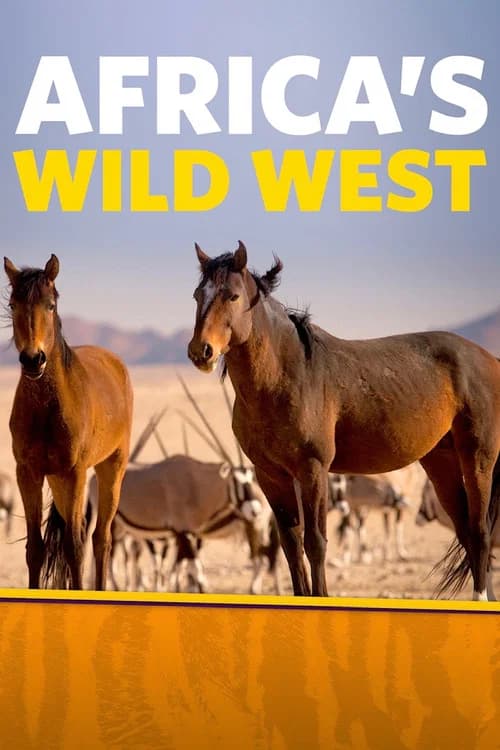 Africa's Wild West official trailer poster