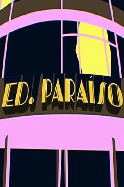 Edifício Paraíso official trailer poster