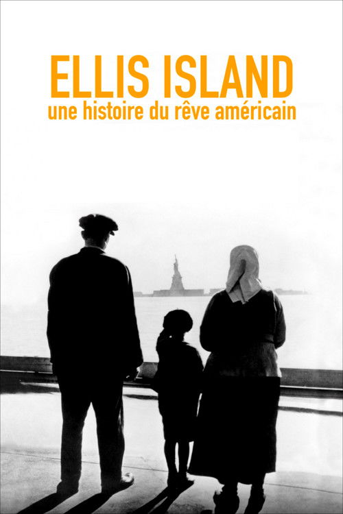 Ellis Island, une histoire du rêve américain official trailer poster