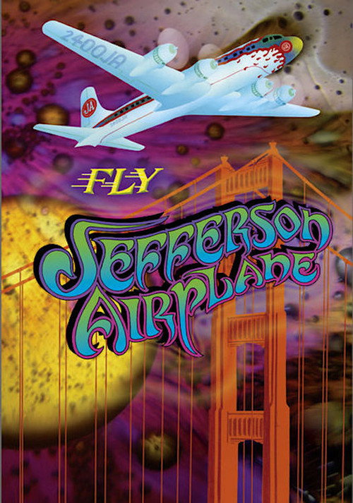 Jefferson Airplane: Fly official trailer poster
